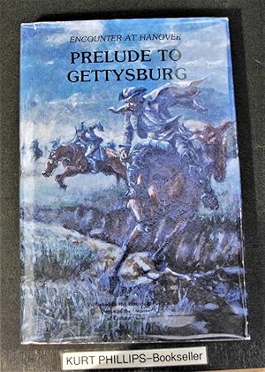 Seller image for Encounter at Hanover: Prelude to Gettysburg for sale by Kurtis A Phillips Bookseller