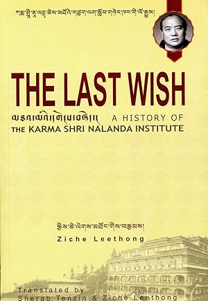 The Last Wish: A History of the Karma Shri Nalanda Institute