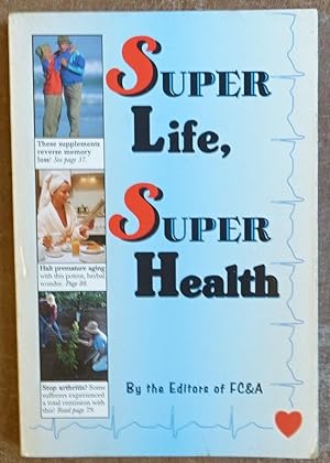 Seller image for Super Life, Super Health for sale by Faith In Print