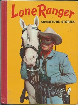 Lone Ranger: Adventure Stories Number 2