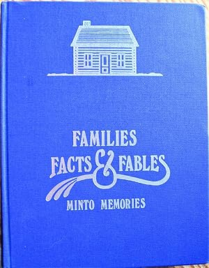 Image du vendeur pour Families, Facts and Fables. Minto Memories mis en vente par Ken Jackson