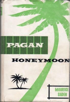 Pagan Honeymoon. A Novel