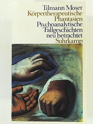 Imagen del vendedor de Krpertherapeutische Phantasien: Psychoanalytische Fallgeschichten neu betrachtet a la venta por Leserstrahl  (Preise inkl. MwSt.)