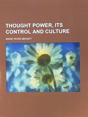 Seller image for Thought Power, Its Control and Culture for sale by Leserstrahl  (Preise inkl. MwSt.)