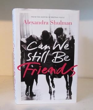 Seller image for Can We Still be Friends for sale by BRIMSTONES