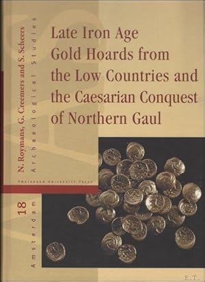 Immagine del venditore per Late iron age gold hoards from the low countries and the caesarian conquest of Northern Gaul. The Caesarian Conquest Of Nothern Gaul venduto da BOOKSELLER  -  ERIK TONEN  BOOKS