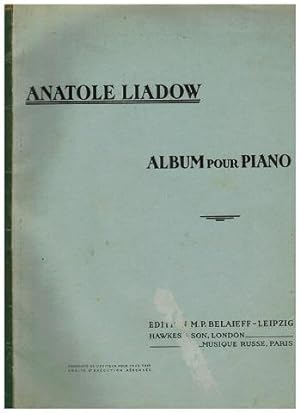 Liadow-Album. (Album pour Piano). 16 Klavierstücke. Auswahl und Einleitung v. Oskar von Riesemann.