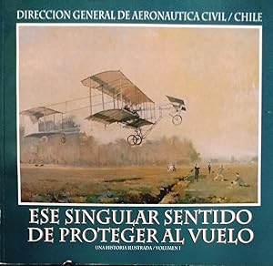 Es singular sentido de proteger el vuelo ( Una historia ilustrada ). 2 Vols.