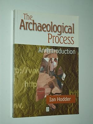 Seller image for The Archaeological Process: An Introduction for sale by Rodney Rogers