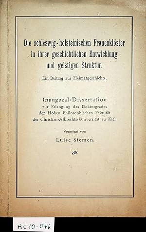Die schleswig-holsteinischen Frauenklöster in ihrer geschichtlichen Entwicklung und geistigen Str...