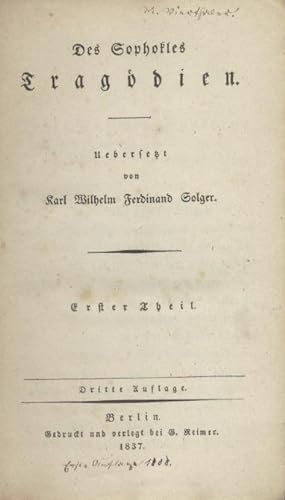 Tragödien. Übersetzt von Karl Wilhelm Ferdinand Solger. 3. Auflage. 2 Teile in 1 Band.