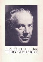 Festschrift zum 75. Geburtstag von Ferry Gebhardt.