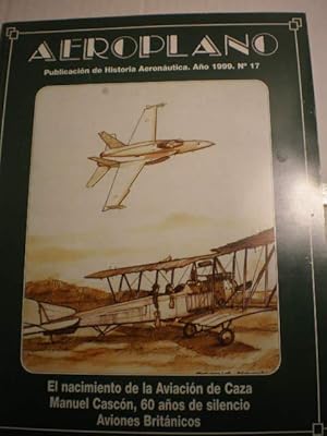 Aeroplano. Publicación de Historia Aeronática. Año 1999. Nº 17: El nacimiento de la aviación de C...