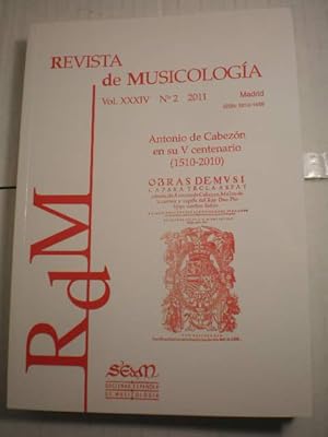 Revista de Musicología Vol. XXXIV Nº 2 2011 - Antonio de Cabezón en su V Centenario (1510-210)