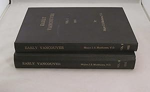 Early Vancouver Narratives of Pioneers of Vancouver ( Vol. 1 & 2 )