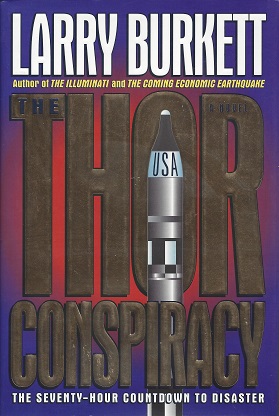 The Thor Conspiracy: The Seventy-Hour Countdown to Disaster