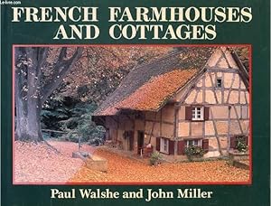 Bild des Verkufers fr FRENCH FARMHOUSES AND COTTAGES zum Verkauf von Le-Livre