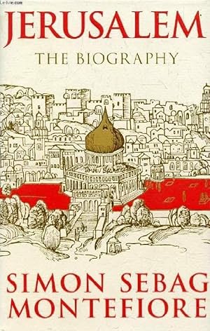Imagen del vendedor de JERUSALEM, The Biography a la venta por Le-Livre