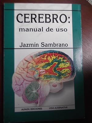 Imagen del vendedor de Cerebro: Manual De Uso Los Mejores Ejercicios Para Desarrollar La Inteligencia a la venta por Libreria Babel