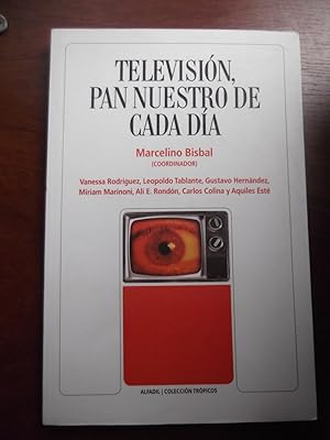 Imagen del vendedor de Televisin pan nuestro de cada dia a la venta por Libreria Babel