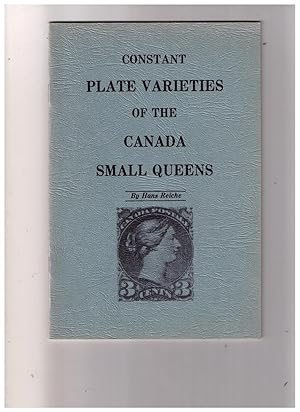Seller image for Constant Plate Varieties of the Canada Small Queens for sale by CARDINAL BOOKS  ~~  ABAC/ILAB