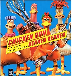 Bild des Verkufers fr Chicken Run - Hennen rennen Ein Film wird Flgge zum Verkauf von Leipziger Antiquariat