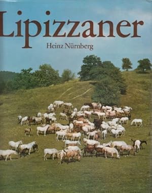 Lipizzaner. Über die Nachzuchtgebeite des Lipizzaners und Lipizzanergestüte. 400 Jahre nach der B...