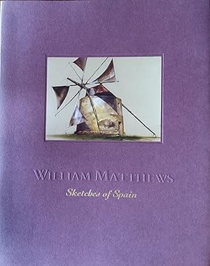 William Matthews: Sketches of Spain