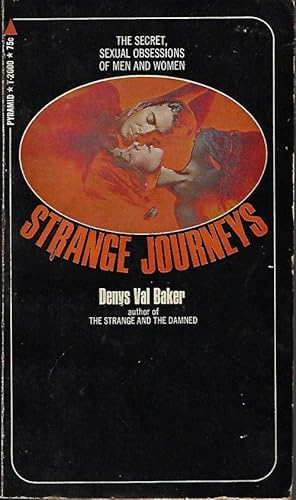 Seller image for STRANGE JOURNEYS; The Secret, Sexual Obsessions of Men and Women for sale by Books from the Crypt