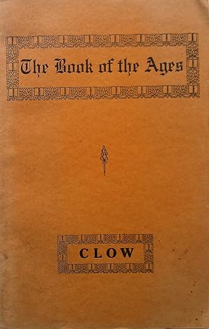 The Book of the Ages: A Centennial Story of Melbourne and Adelaide.Embracing the Life of a Melbou...