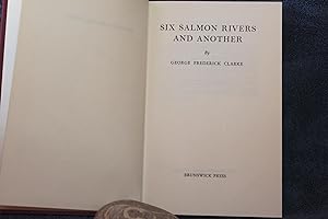 Six Salmon Rivers and Another