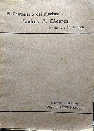 Imagen del vendedor de El Centenario del Mariscal Andrs A. Cceres. Noviembre 10 de 1936 a la venta por Librera Monte Sarmiento