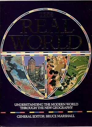 Immagine del venditore per The Real World: Understanding the Modern World Through the New Geography venduto da B. McDonald