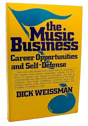 Immagine del venditore per THE MUSIC BUSINESS Career Opportunities and Self-Defense venduto da Rare Book Cellar