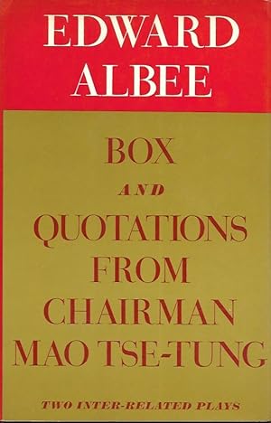 BOX and QUOTATIONS FROM CHAIRMAN MAO TSE-TUNG. Two Inter-Related Plays.