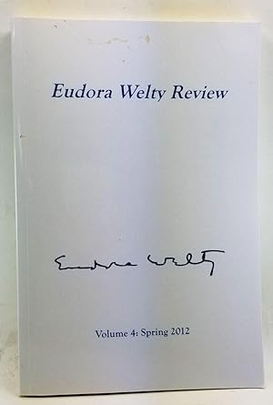Bild des Verkufers fr Eudora Welty Review, Volume 4 (Spring 2012) zum Verkauf von Cat's Cradle Books