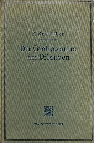 Der Geotropismus der Pflanzen