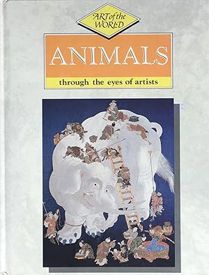 Seller image for Animals through the eyes of artists for sale by Acanthophyllum Books