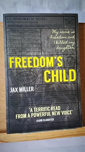 Imagen del vendedor de Freedom's Child, ***UNCORRECTED PROOF COPY*** a la venta por Collector's Corner