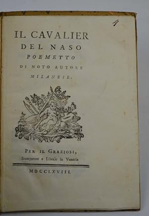 Il cavalier del naso. Poemetto di noto autore milanese.