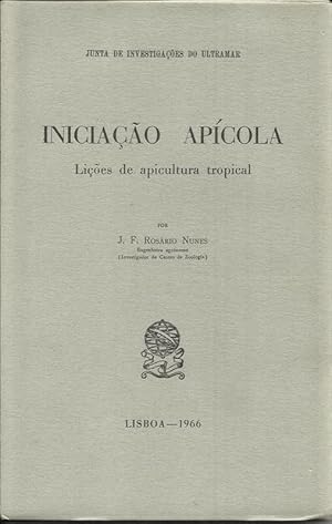 Iniciação Apícola - Lições de Apicultura Tropical