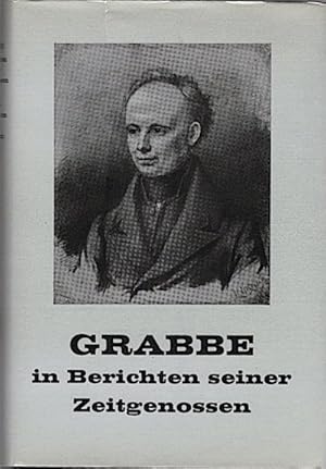 Seller image for Grabbe in Berichten seiner Zeitgenossen / Hrsg. von Alfred Bergmann for sale by Schrmann und Kiewning GbR