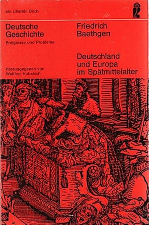 Seller image for Deutsche Geschichte, Teil: 1. / 2., Deutschland und Europa im Sptmittelalter / Friedrich Baethgen for sale by Schrmann und Kiewning GbR