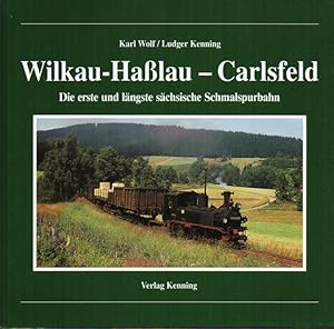 Wilkau-Haßlau - Carsfeld. Schmalspurbahn