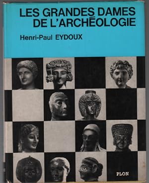 Les grandes dames de l'archéologie