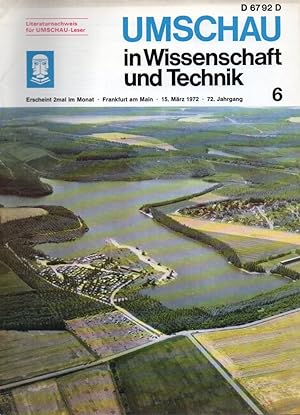 Image du vendeur pour Umschau in Wissenschaft und Technik. 72.Jahrgang 1972, Heft 6. mis en vente par Clivia Mueller