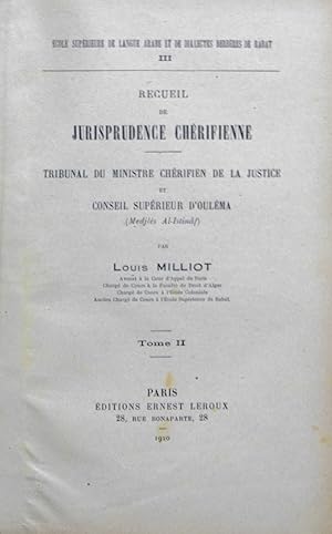 Recueil de Jurisprudence Chérifenne. Tome II