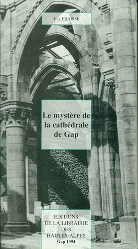 Seller image for Le mystre de la Cathdrale de Gap for sale by dansmongarage
