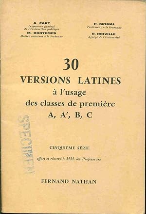 Seller image for 30 versions latines  l'usage des classes de Premire A A' B C . Cinquime srie for sale by dansmongarage