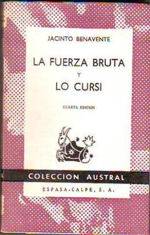 LA FUERZA BRUTA Y LO CURSI 1957